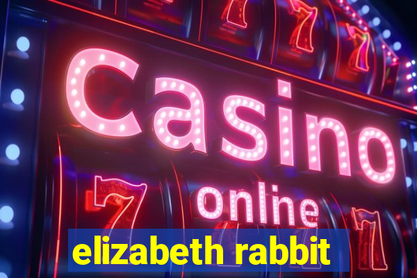 elizabeth rabbit